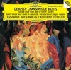 Debussy & Ravel - Chansons de Bilitis u.a.